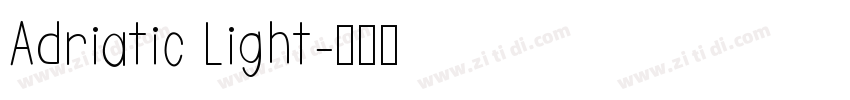 Adriatic Light字体转换